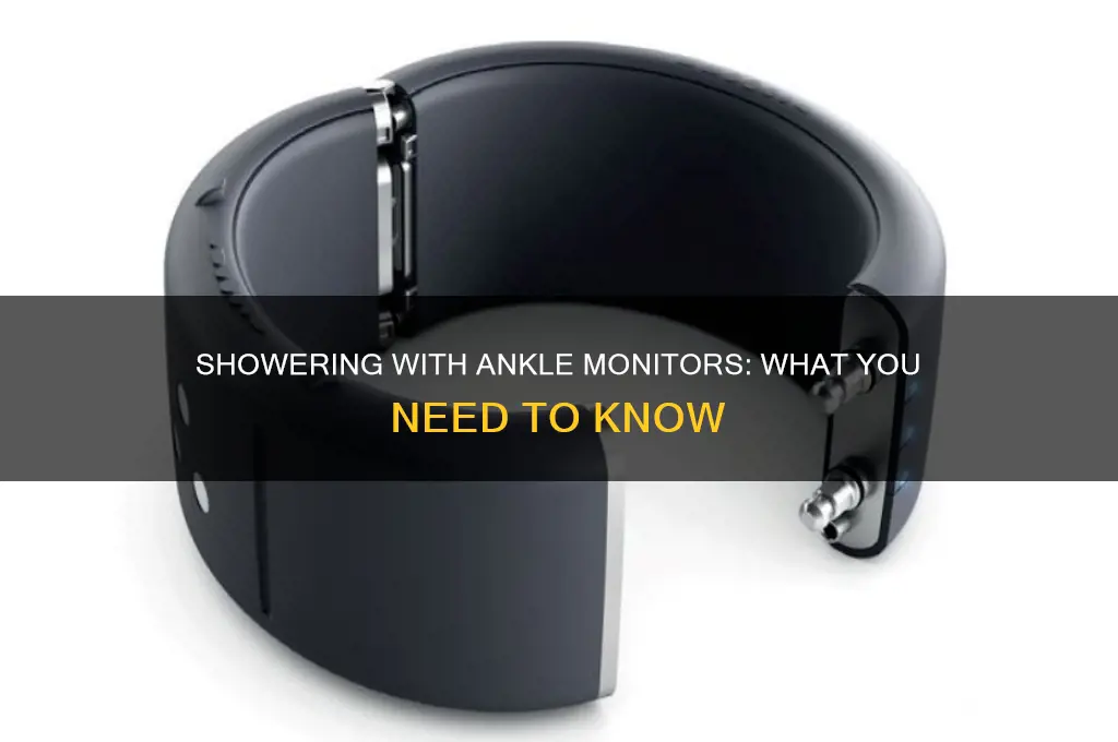 can people shower with ankle monitors