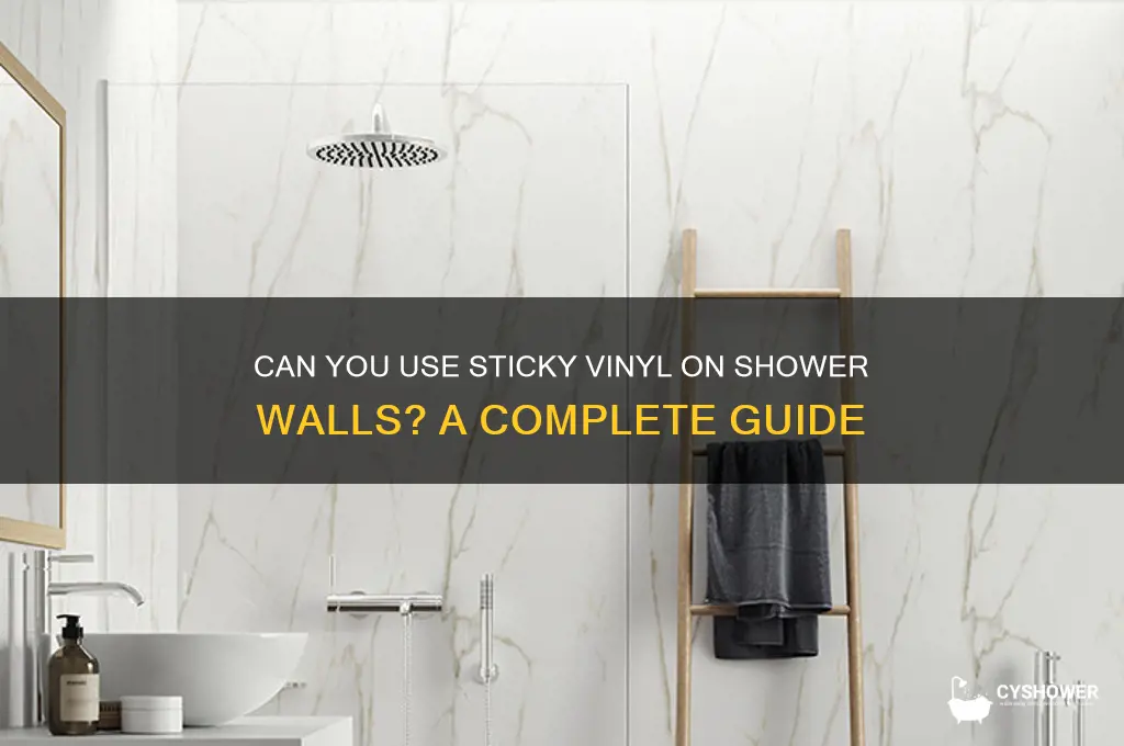 can put sticky vinyl in shower walls