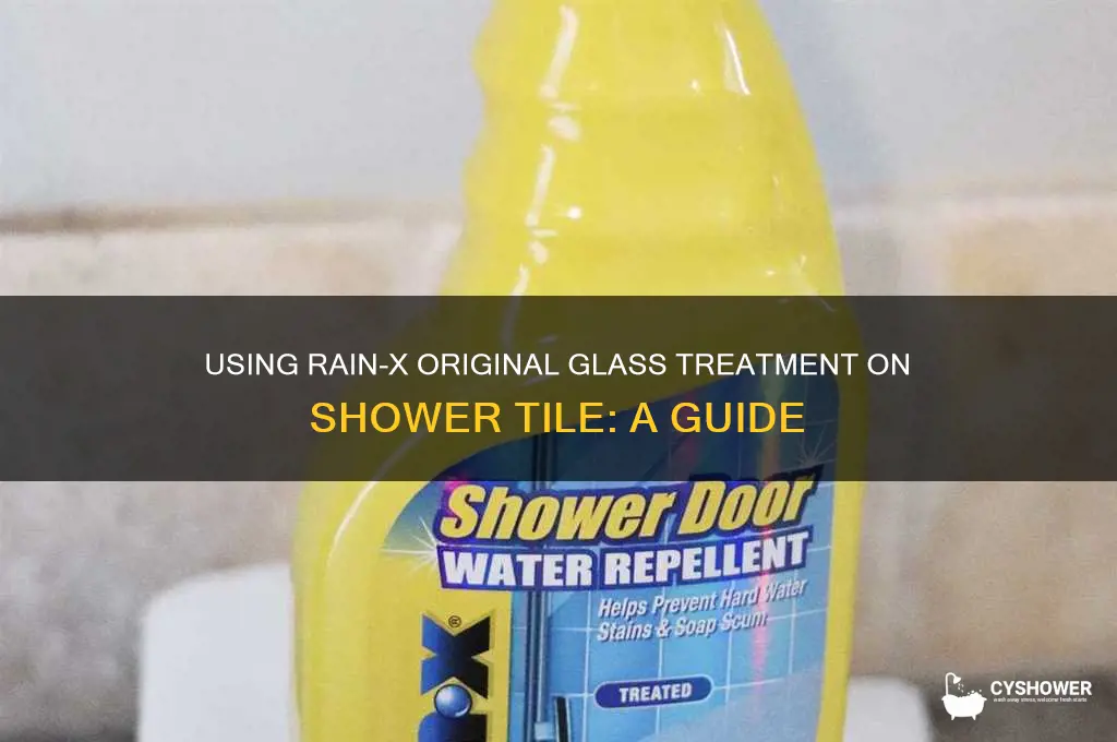 can rain-x original glass treatment be used on shower tile