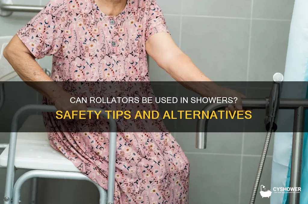 can rollator go in shower