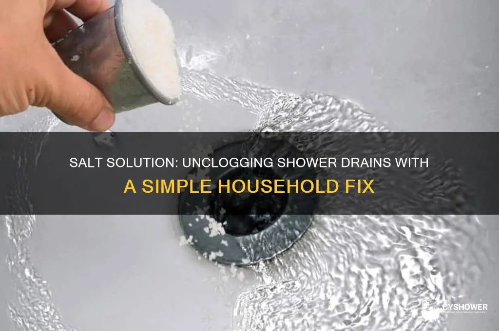 can salt fix clogged shower drains