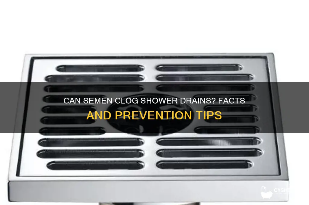 can semen block shower drain