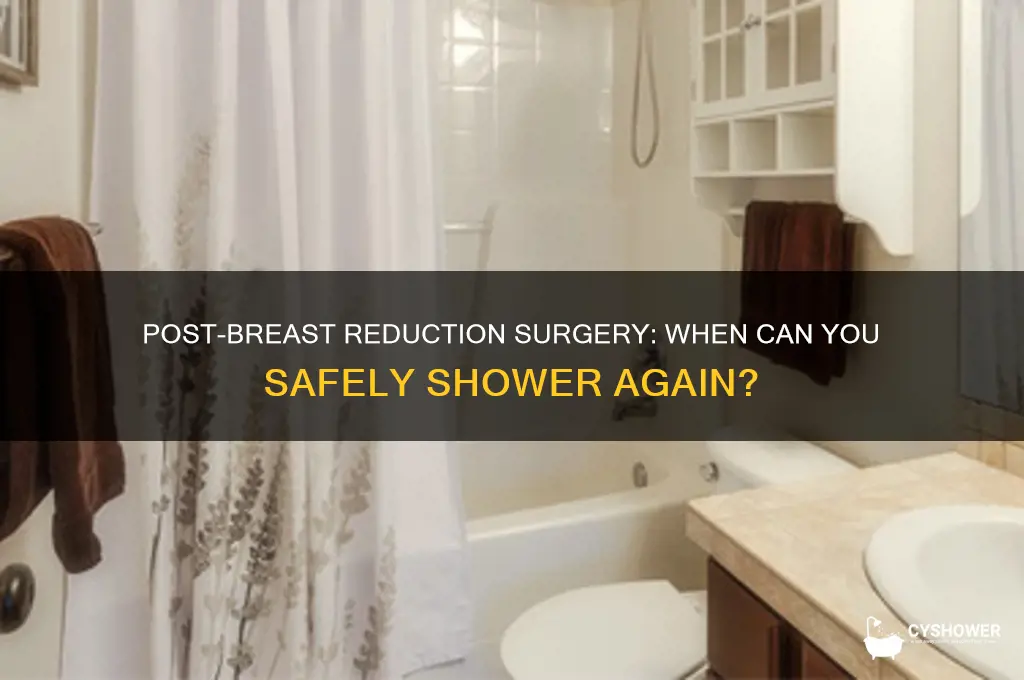 can shower after breast reduction surgery