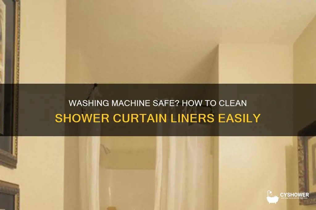 can shower curtain liners go in the washing machine