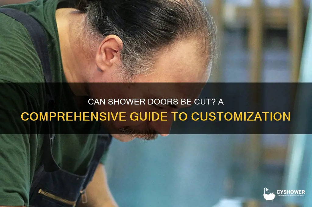 can shower doors be cut