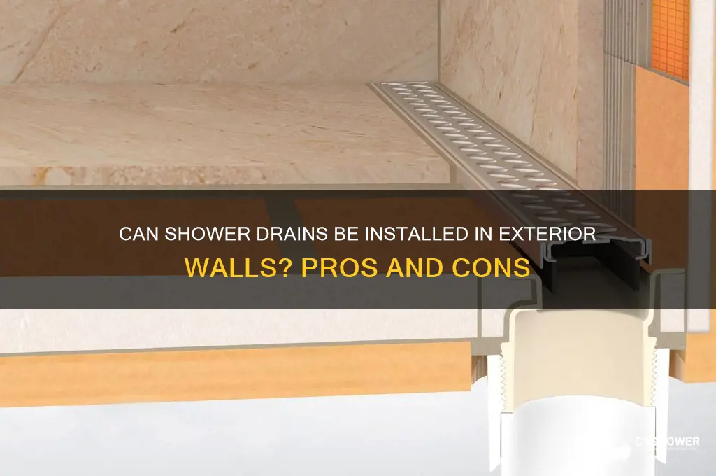 can shower drain be in exterior wall