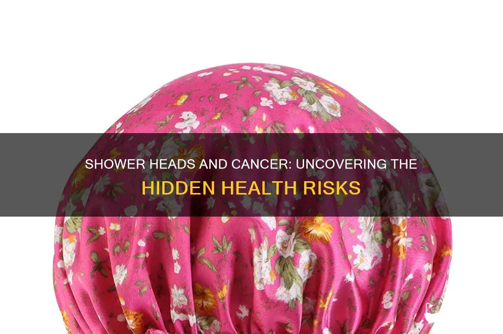 can shower heads cause cancer