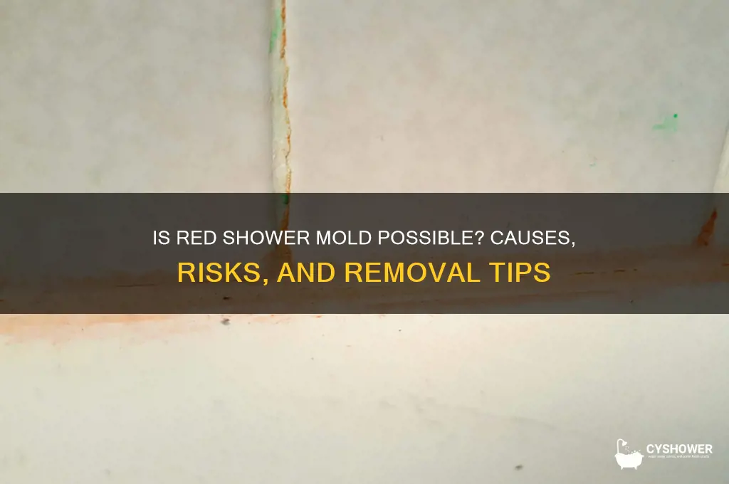can shower mold be red