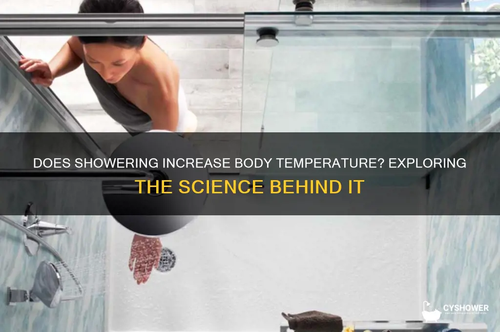 can shower raise body temperature