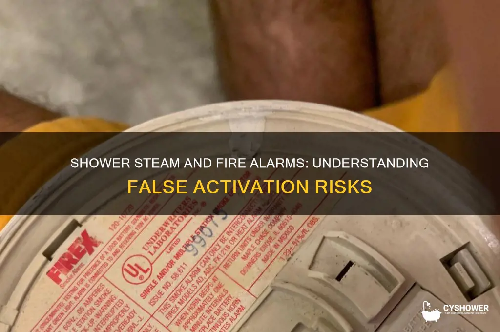 can shower steam activate fire alarm