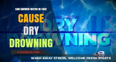 Can Shower Water in Your Face Lead to Dry Drowning?