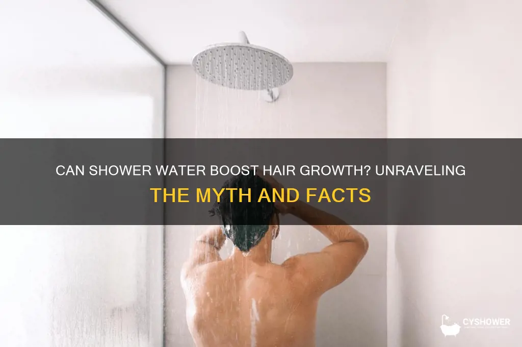 can shower water make your hair grow