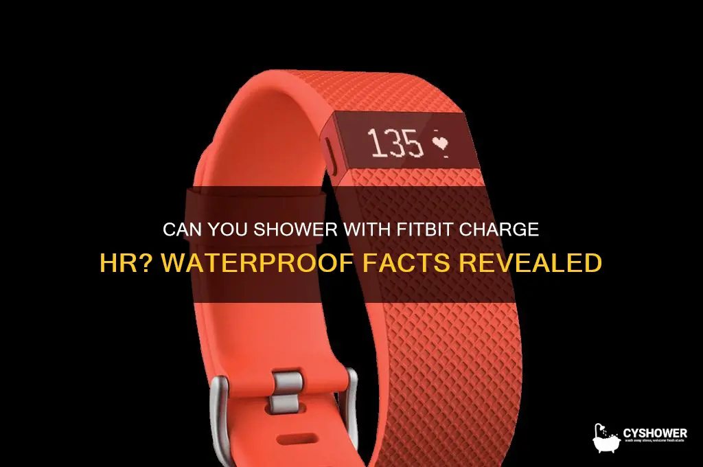 can shower with fitbit charge hr