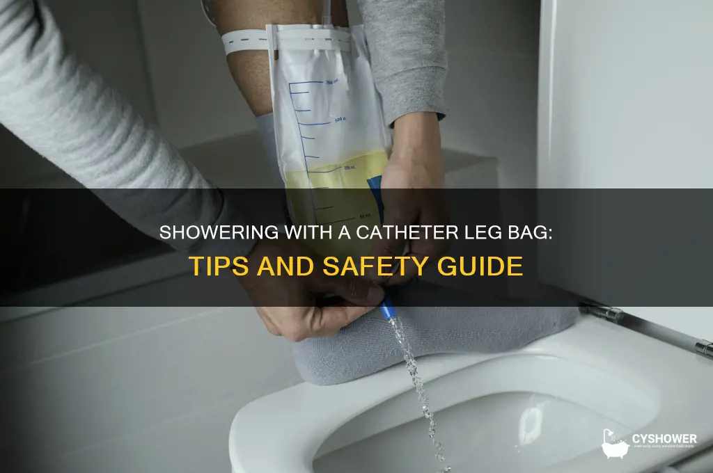 can someone shower with a cathador leg bag