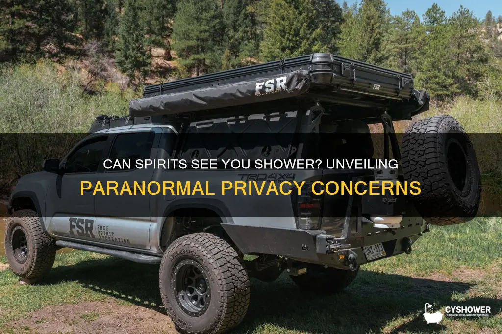 can spirits see you shower