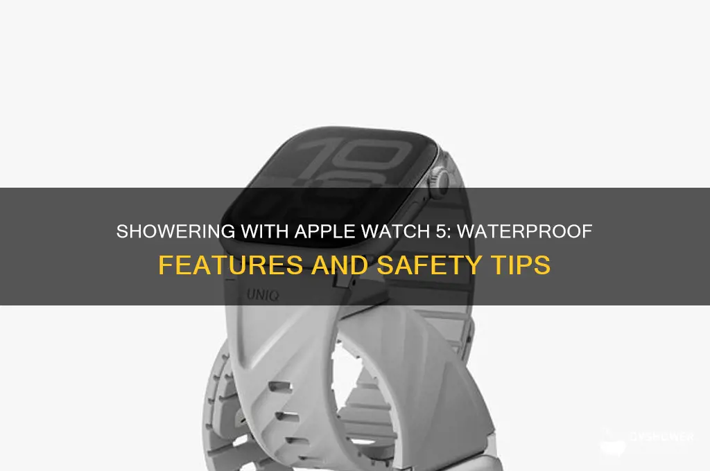 can take a shower with apple watch 5