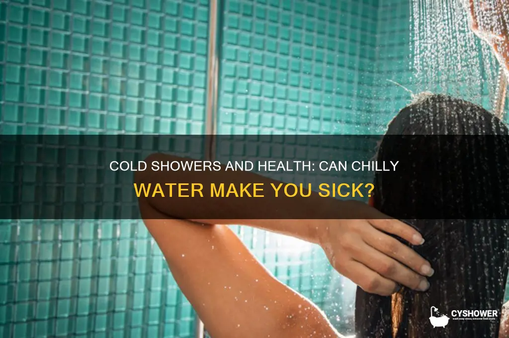 can taking a cold shower make you sick