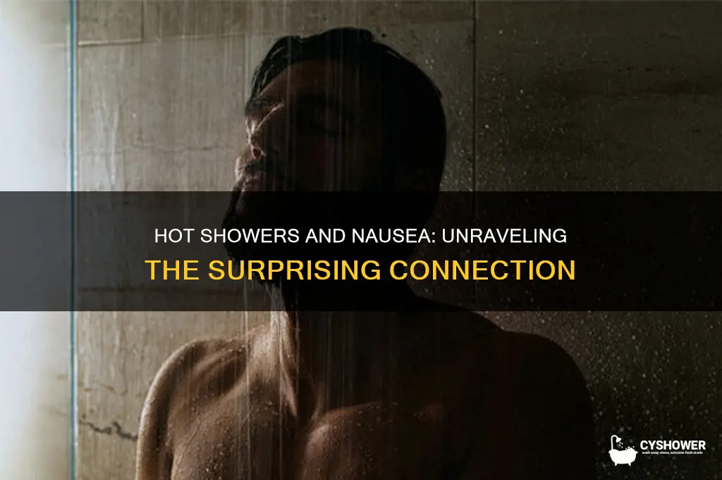 can taking a hot shower make you nauseous