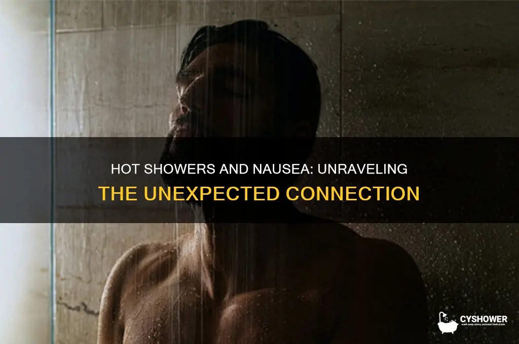 can taking a hot shower make you throw up