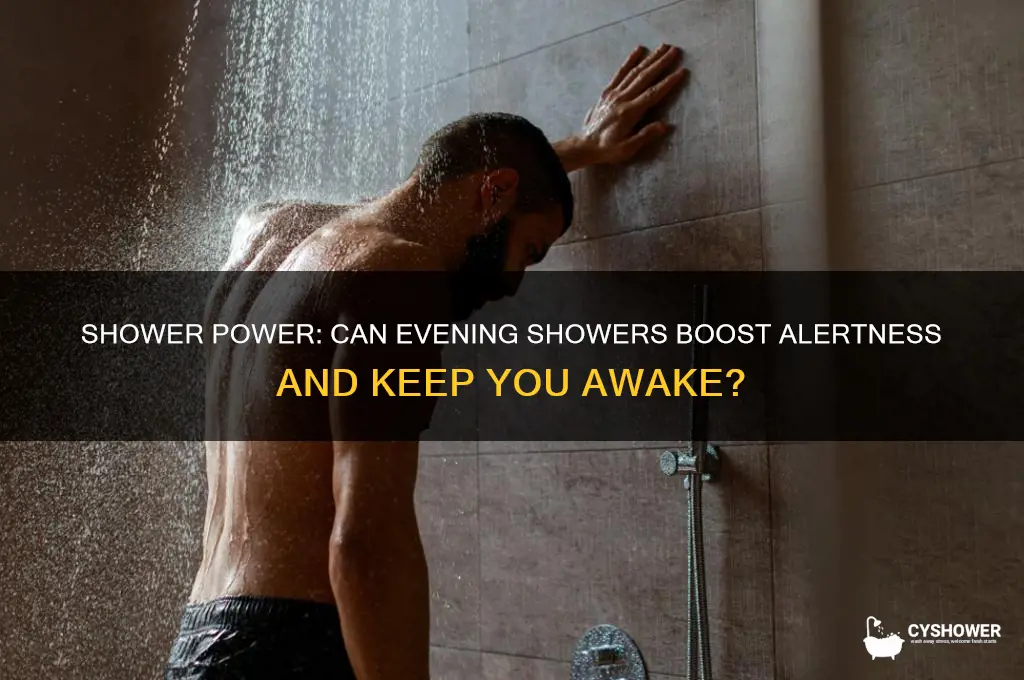can taking a shower actually keep you awake
