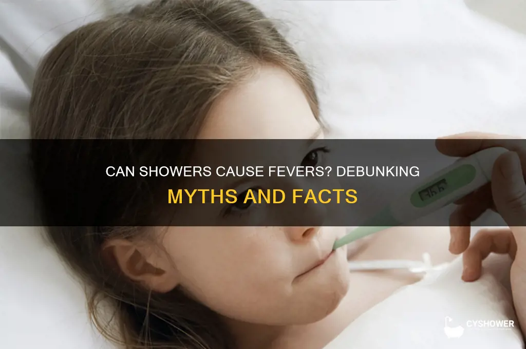 can taking a shower give you a fever