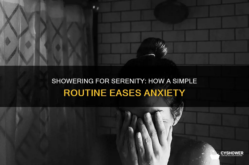 can taking a shower help anxiety