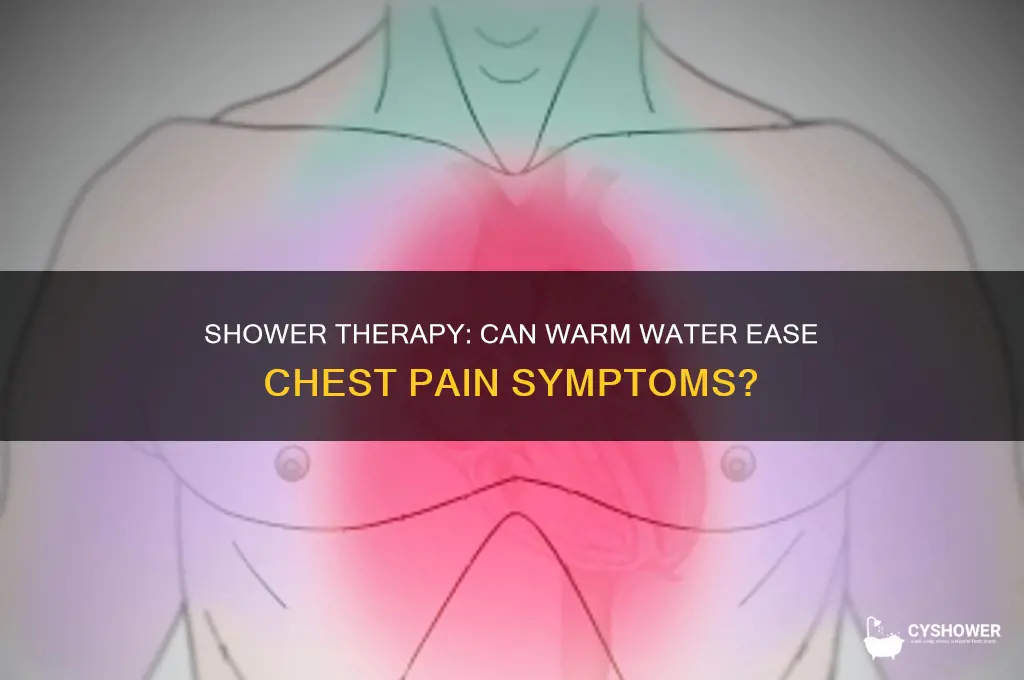 can taking a shower help with chest pain