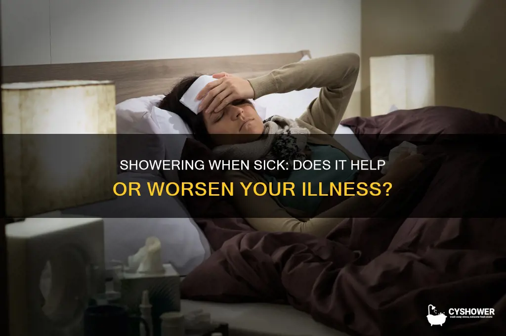can taking a shower make you more sick