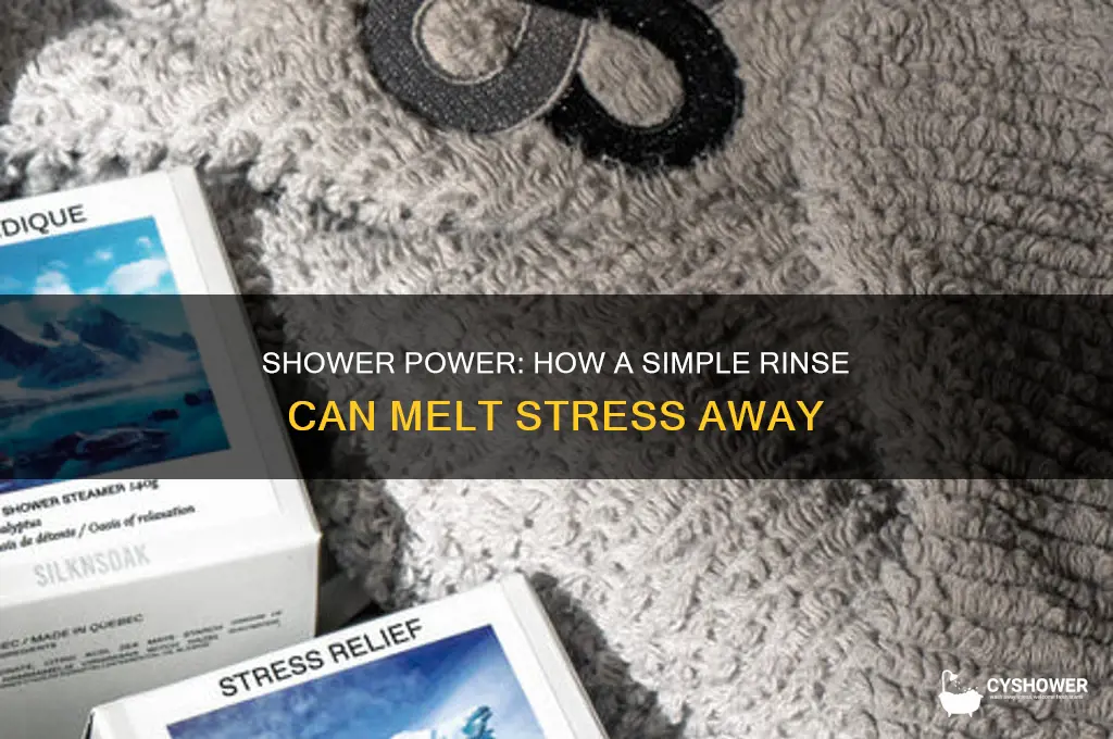 can taking a shower reduce stress