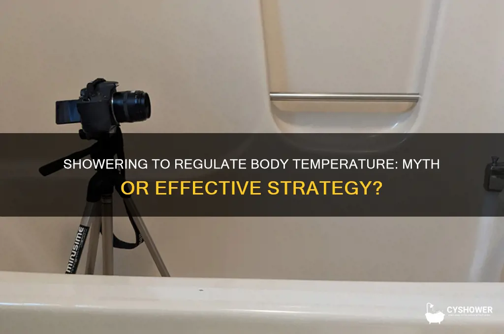 can taking a shower regulate body temperature