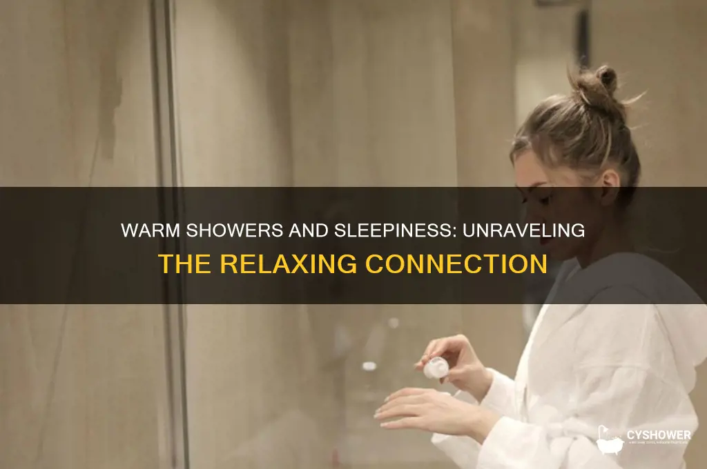can taking a warm shower make you more sleepy
