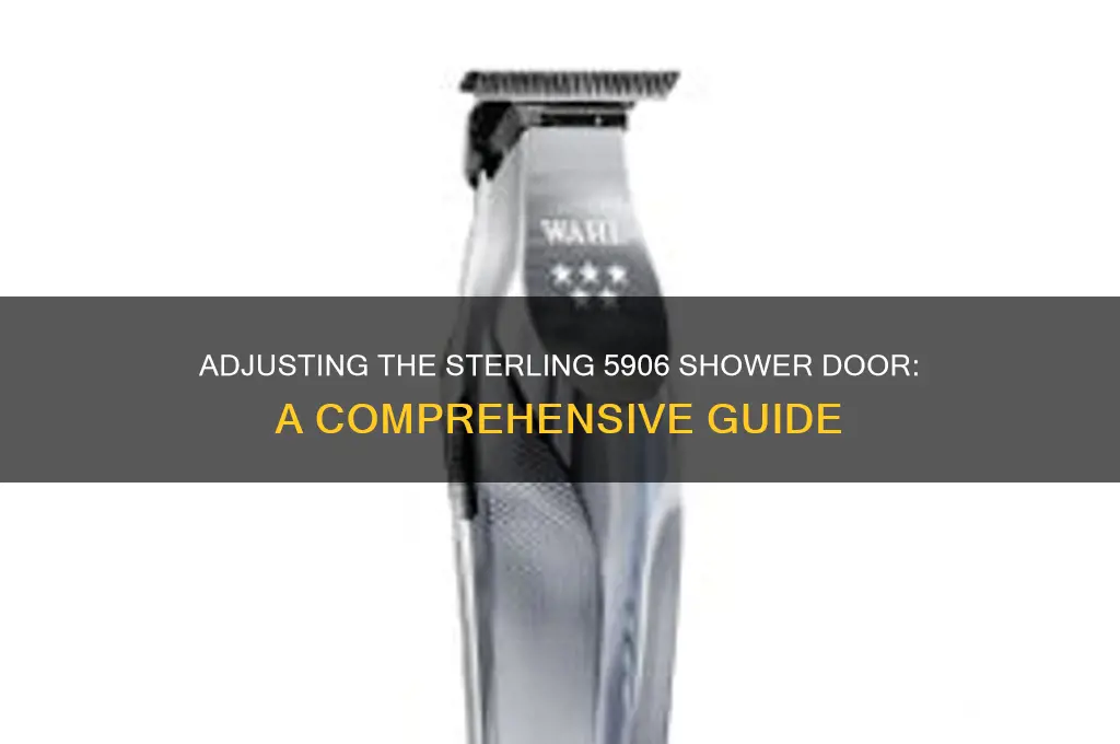 can the 5906 sterling shower door be adjusted