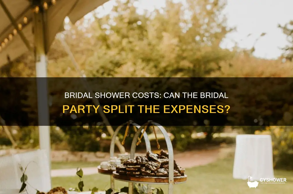 can the bridal party split to pay for bridal shower