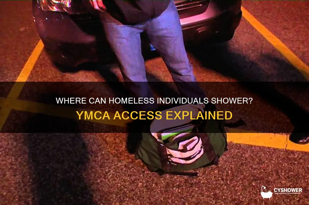 can the homeless shower at a ymca