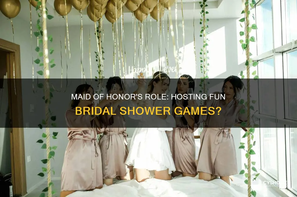 can the maid of honor play shower games