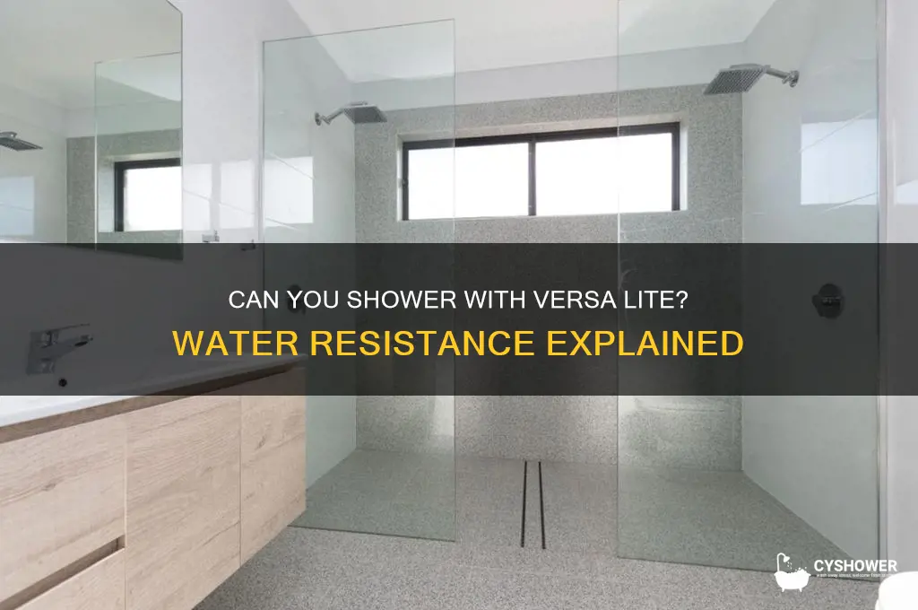 can the versa lite be worn in the shower