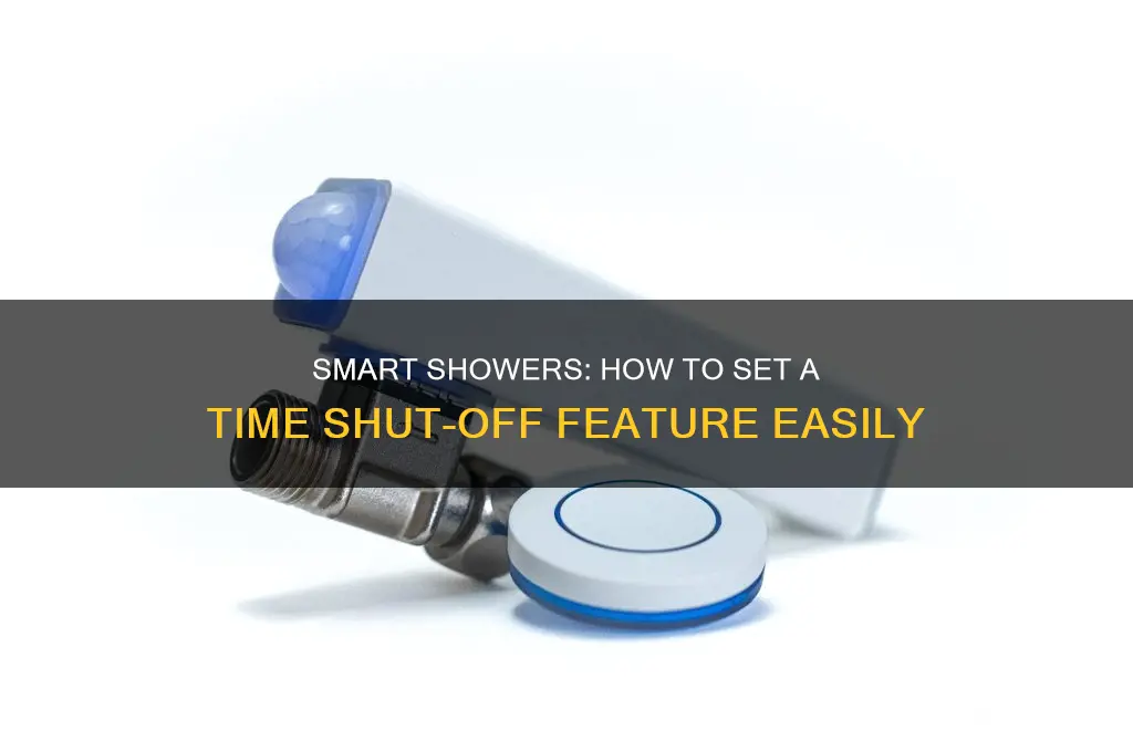 can u put a time shut off on a shower