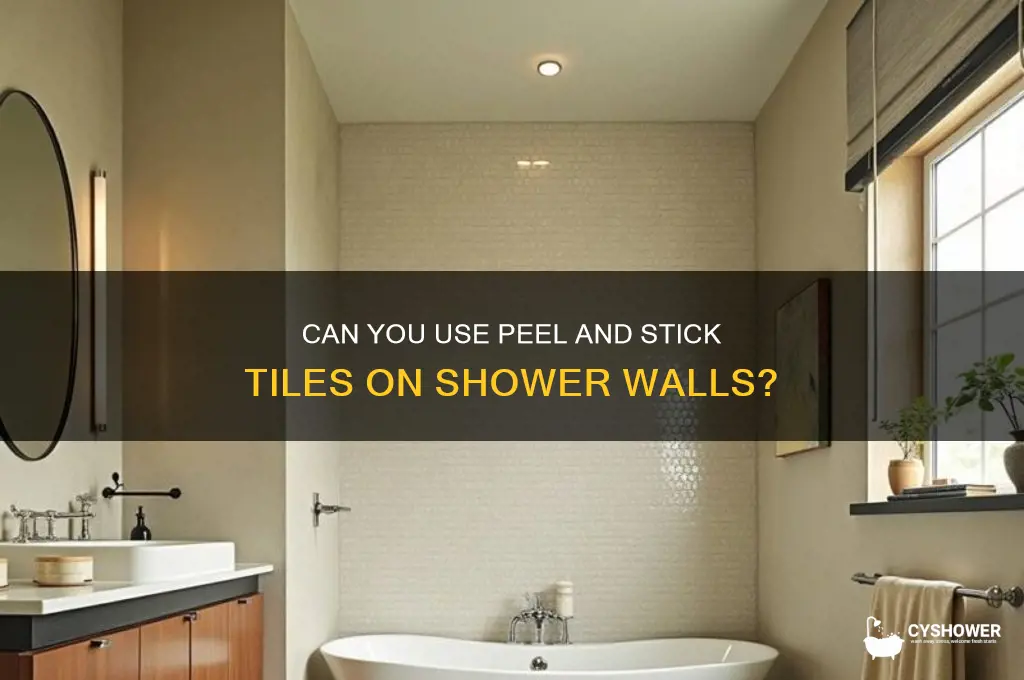 can u put peal and stick to shower wall