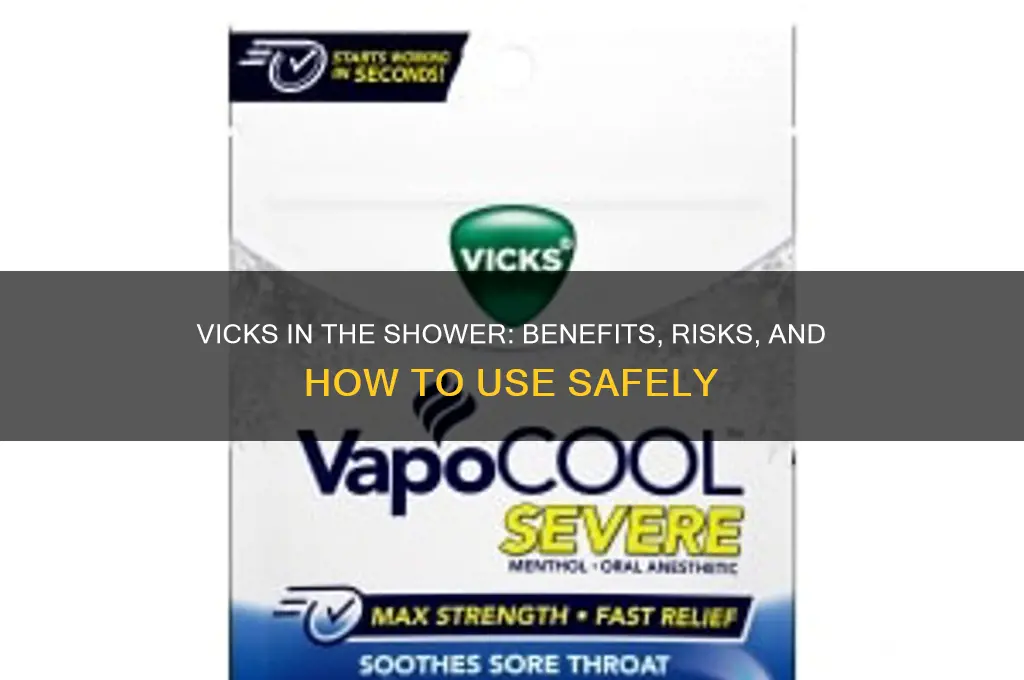 can u put vicks in the shower