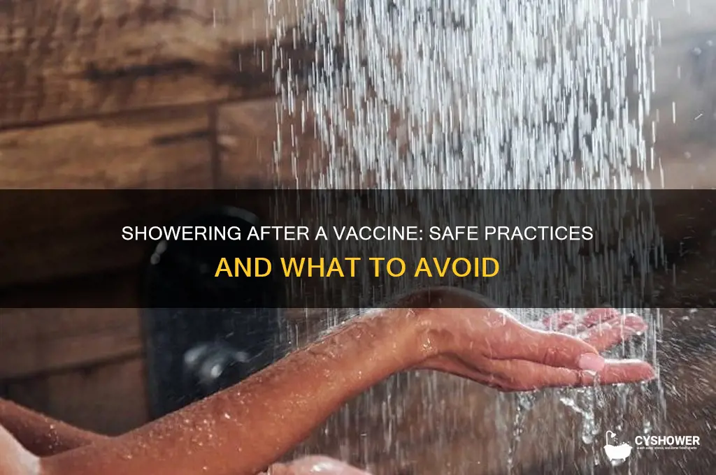 can u shower after a vaccine