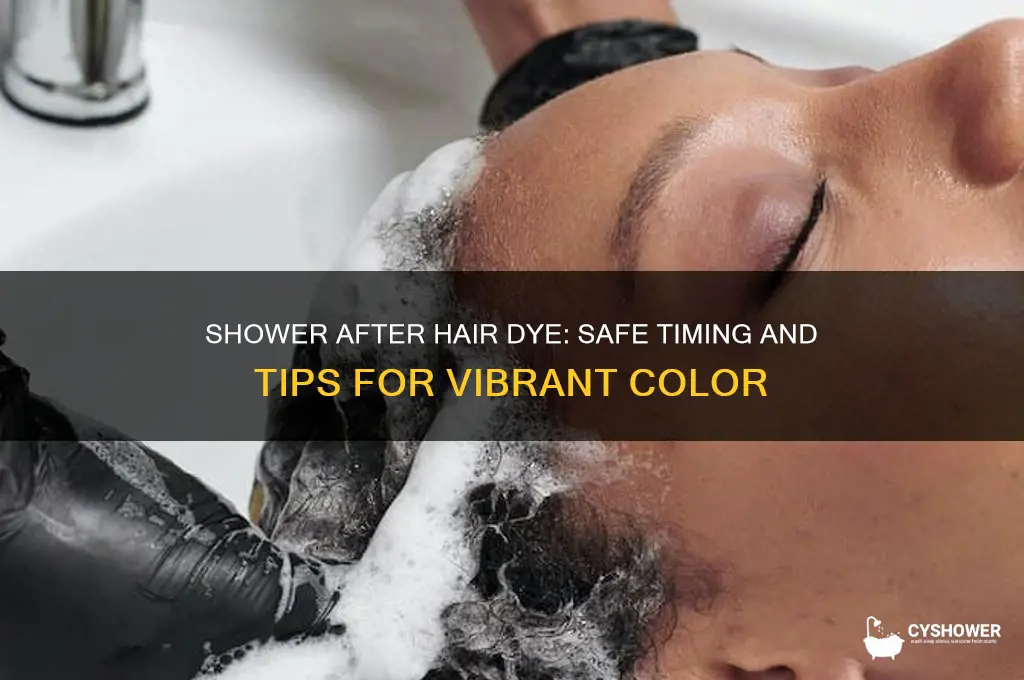 can u shower after dying your hair