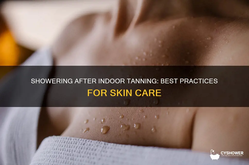 can u shower after indoor tanning