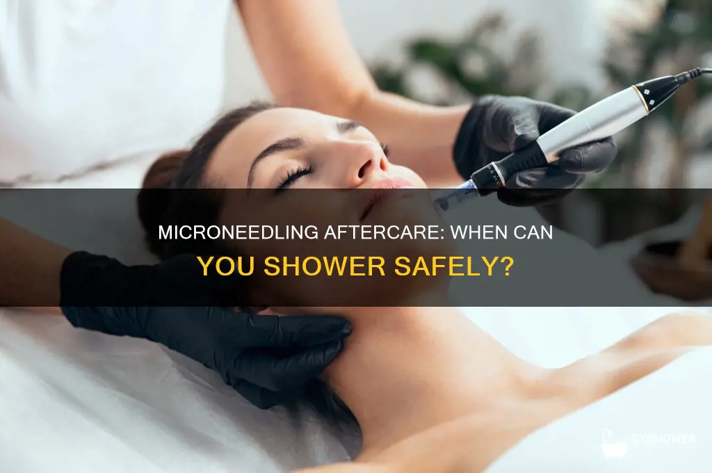 can u shower after microneedling