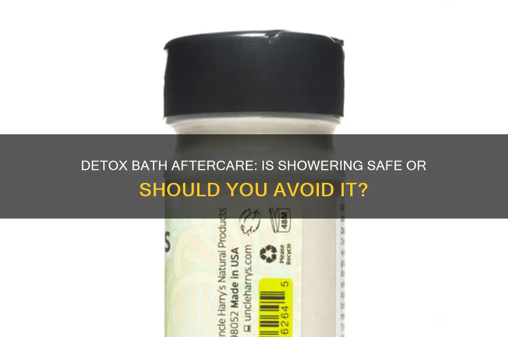 can u shower after taking a detox bath