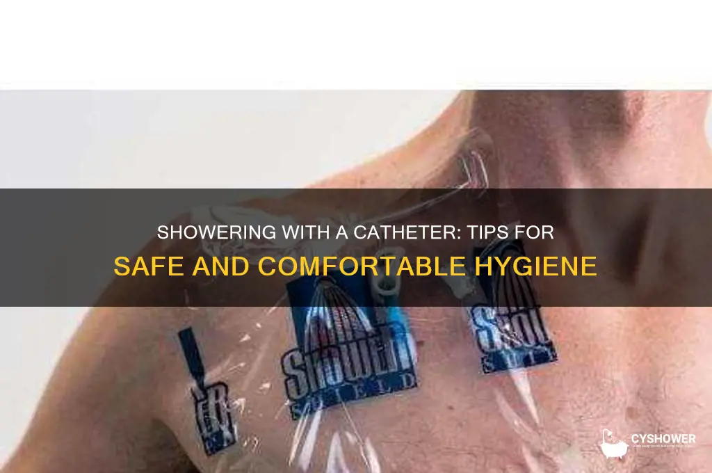 can u shower with a catheter