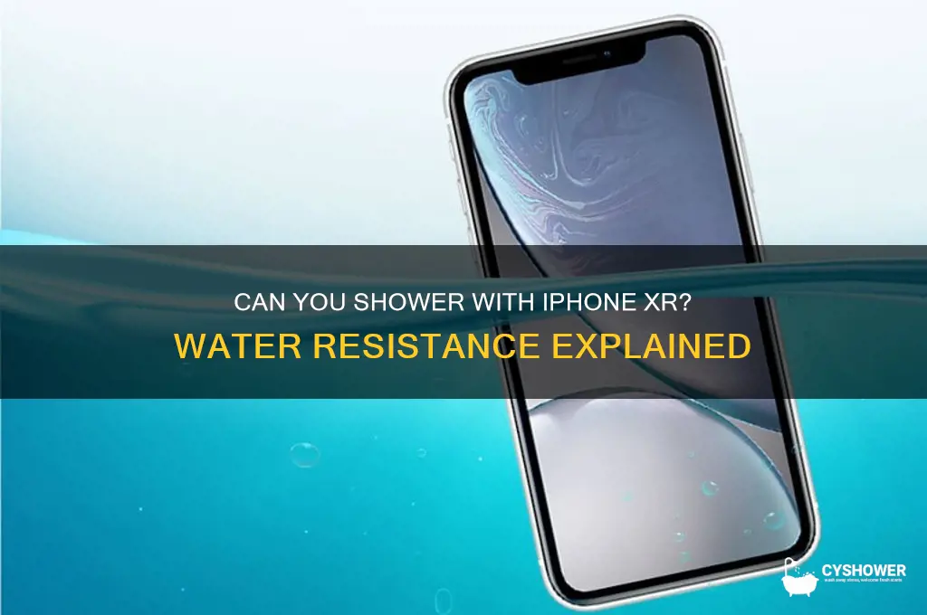 can u shower with iphone xr
