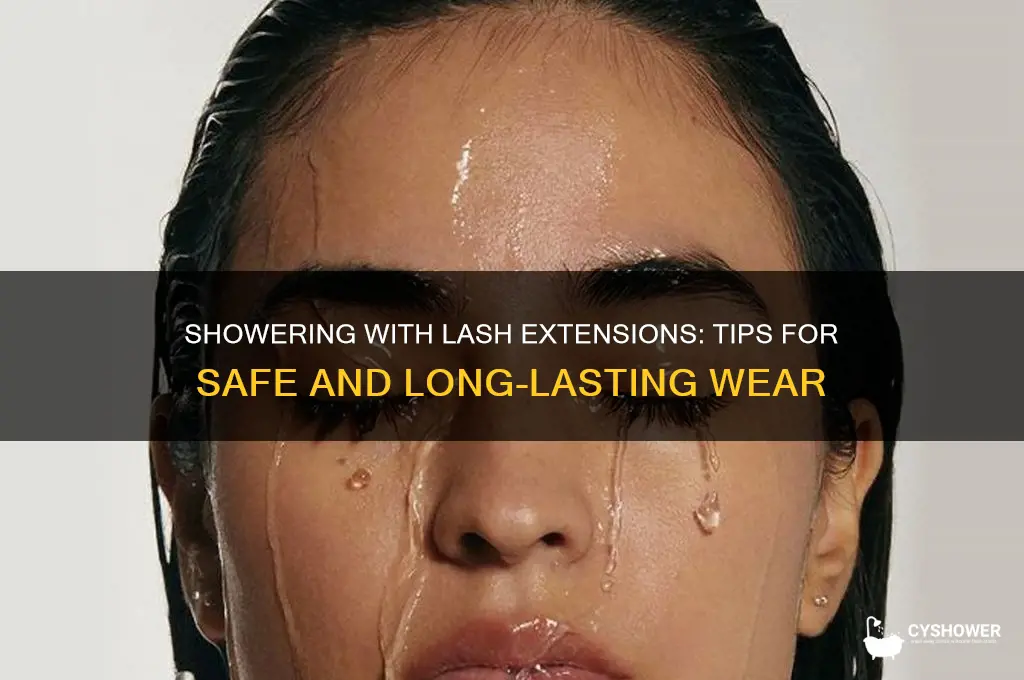 can u shower with lash extensions