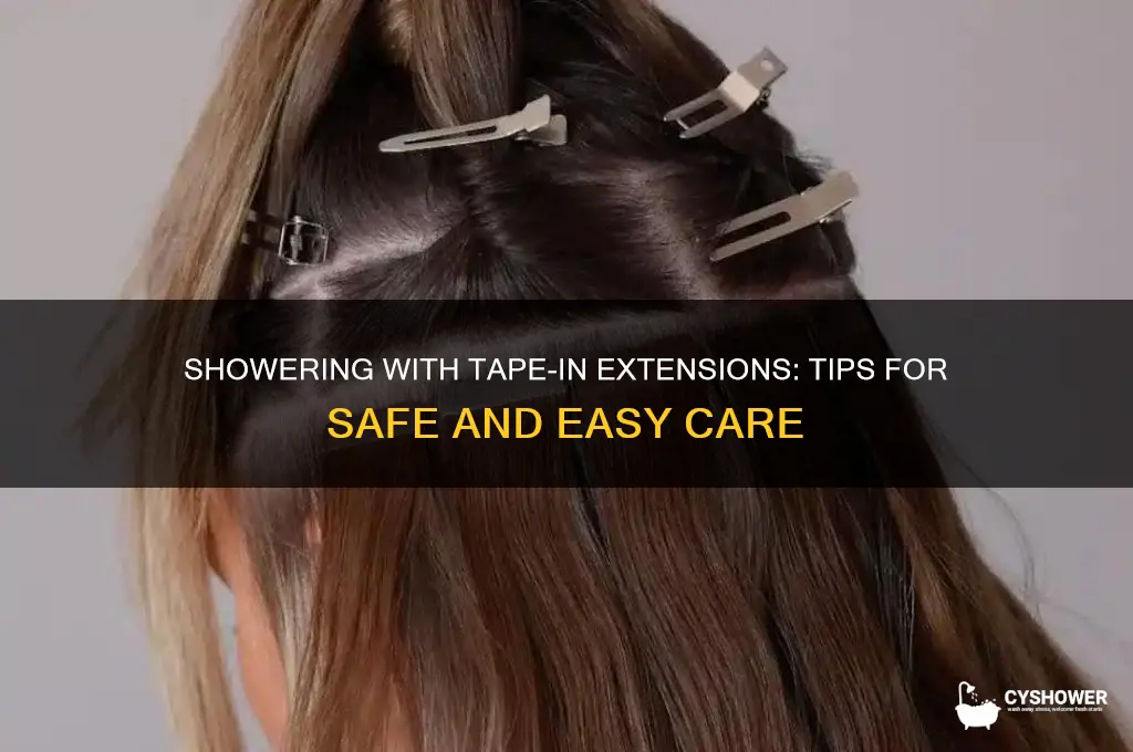 can u shower with tape in extensions