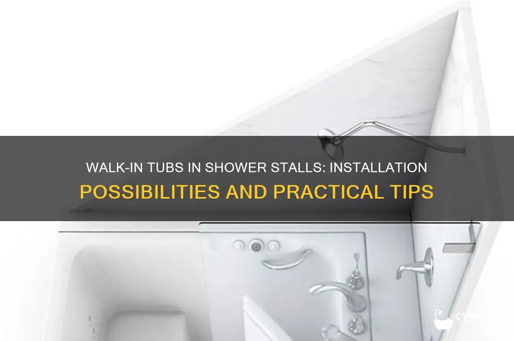 can walk in tubs be installed into shower stall