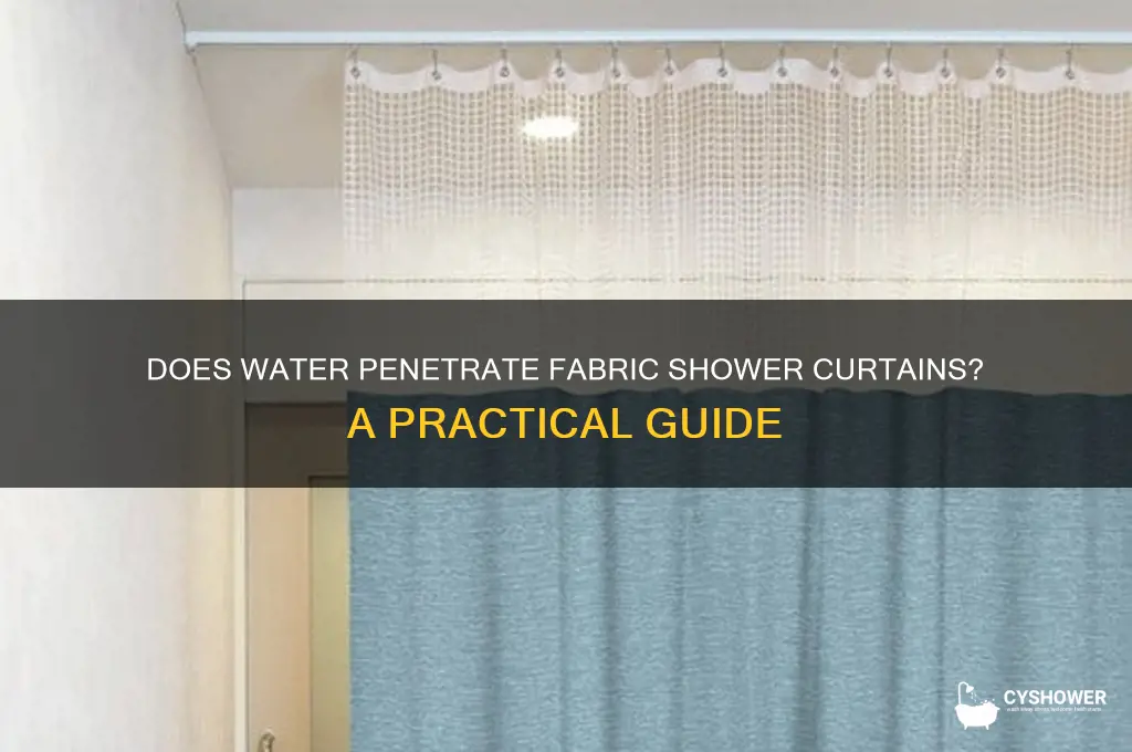 can water get through a fabric shower curtain
